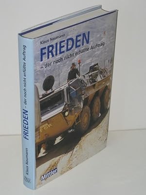 Frieden - der noch nicht erfüllte Auftrag