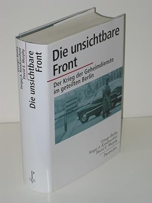 Bild des Verkufers fr Die unsichtbare Front Der Krieg der Geheimdienste im geteilten Berlin zum Verkauf von Antiquariat Foertsch