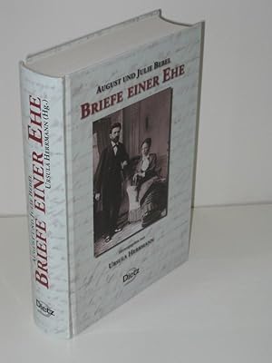 Briefe einer Ehe August und Julie Bebel