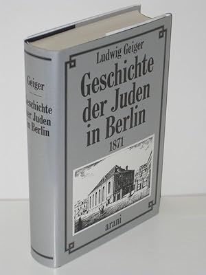 Geschichte der Juden in Berlin Festschrift zur zweiten Säkular-Feier; Anmerkungen, Ausführungen, ...