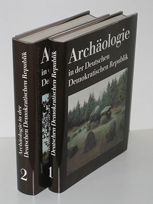 Archäologie in der Deutschen Demokratischen Republik Band 1: Archäologische Kulturen, geschichtli...