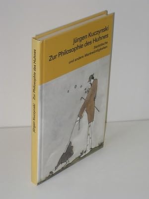 Zur Philosophie des Huhnes Statistische und andere Merkwürdigkeiten