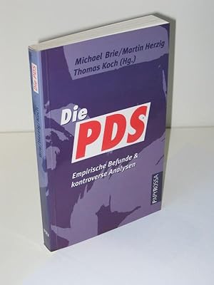 Die PDS Empirische Befunde & kontroverse Analysen