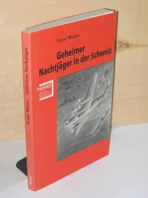 Geheimer Nachtjäger in der Schweiz