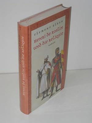 Henri de Roslin und die Reliquie