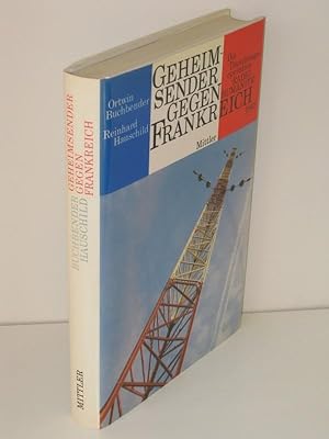 Geheimsender gegen Frankreich Die Täuschungsoperation "Radio Humanité"