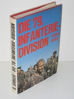 Die 79. Infanterie Division 1939-1945