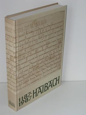 Haibach 1187-1987 800 Jahre Ortsgeschichte