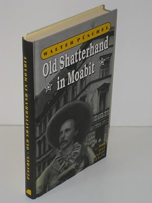 Old Shatterhand in Moabit Ein Karl-May-Roman