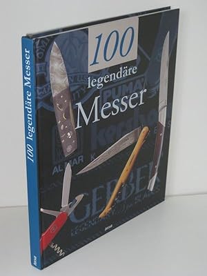 100 legendäre Messer