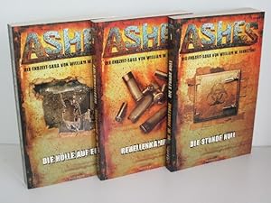 Ashes Band 1-3 Die Stunde Null - Rebellenkampf - Die Hölle auf Erden