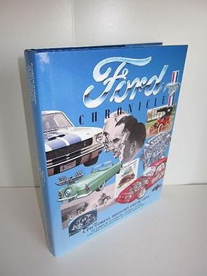 Ford Chronicle A Pictorial History from 1893