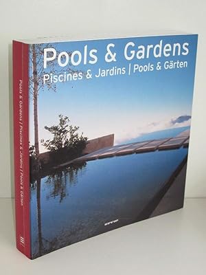 Pools & Gardens Piscines & Jardins | Pools & Gärten