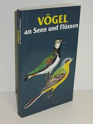 Vögel an Seen und Flüssen