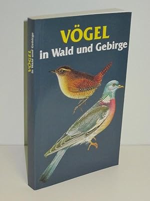 Vögel in Wald und Gebirge