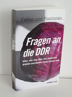 Seller image for Fragen an die DDR Alles, was man ber den deutschen Arbeiter-und-Bauern-Staat wissen mu for sale by Antiquariat Foertsch