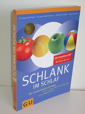 Seller image for Schlank im Schlaf Die revolutionre Formel: So nutzen Sie Ihre Bio-Uhr zum Abnehmen for sale by Antiquariat Foertsch