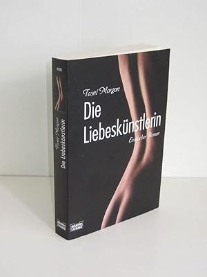 Seller image for Die Liebesknstlerin Erotischer Roman for sale by Antiquariat Foertsch