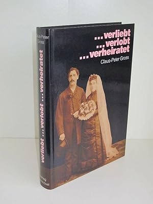 .verliebt.verlobt.verheiratet 1871-1918 unter Adlers Fittichen