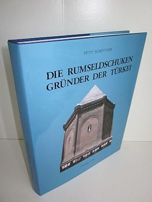 Die Rumseldschuken - Gründer der Türkei Geschichte und Kultur