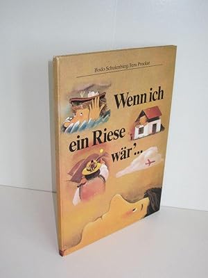 Wenn ich ein Riese wär'.