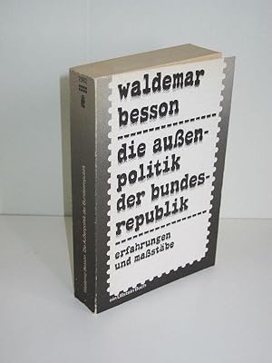 Die Außenpolitik der Bundesrepublik Erfahrungen und Maßstäbe