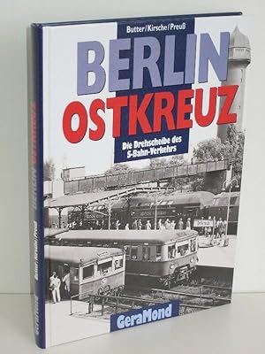 Berlin Ostkreuz Die Drehscheibe des S-Bahn-Verkehrs