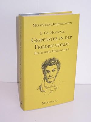 Gespenster in der Friedrichstadt Berlinische Geschichten