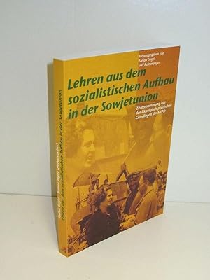 Lehren aus dem sozialistischen Aufbau in der Sowjetunion Zitatensammlung aus den ideologisch-poli...
