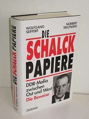 Bild des Verkufers fr Die Schalckpapiere DDR-Mafia zwischen Ost und West. Die Beweise. zum Verkauf von Antiquariat Foertsch