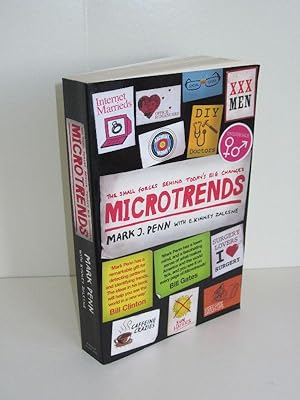 Microtrends The Small Forces Behind Today's Big Changes
