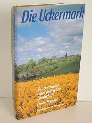 Die Uckermark Zur Geschichte einer deutschen Landschaft