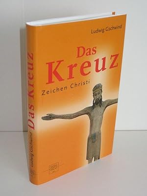 Das Kreuz Zeichen Christi