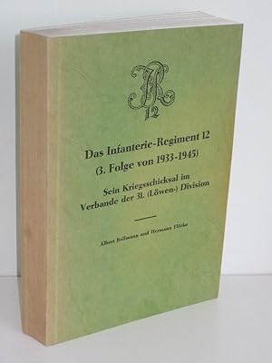 Das Infanterie-Regiment 12 (3. Folge von 1933-1945) Sein Kriegsschicksal im Verbande der 31. (Löw...