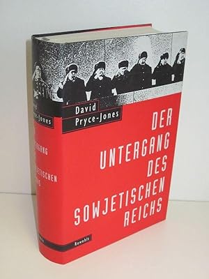 Der Untergang des sowjetischen Reichs