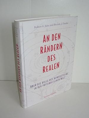 Seller image for An den Rndern des Realen ber die Rolle des Bewusstseins in der physikalischen Welt for sale by Antiquariat Foertsch