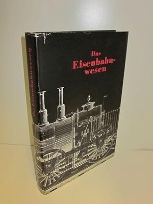 Bild des Verkufers fr Das Eisenbahnwesen oder Abbildungen und Beschreibungen zum Verkauf von Antiquariat Foertsch