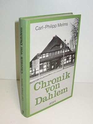 Immagine del venditore per Chronik von Dahlem 1217 bis 1945: Vom Rittergut zur stdtischen Domne venduto da Antiquariat Foertsch