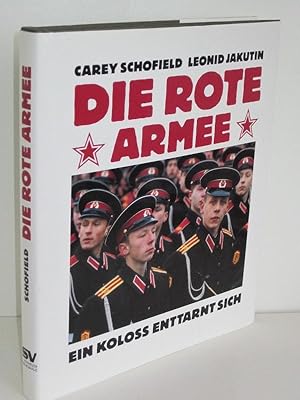 Die rote Armee Ein Koloss enttarnt sich