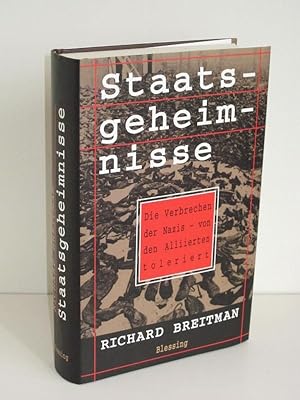 Bild des Verkufers fr Staatsgeheimnisse Die Verbrechen der Nazis - von den Alliierten toleriert zum Verkauf von Antiquariat Foertsch