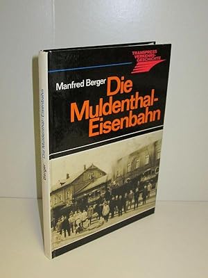 Die Muldenthal-Eisenbahn