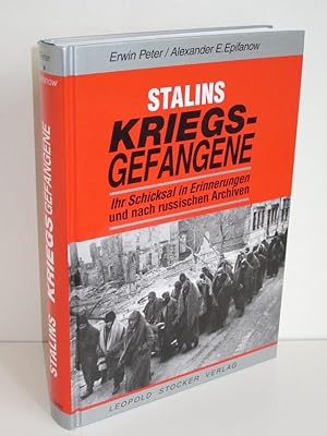 Bild des Verkufers fr Stalins Kriegsgefangene Ihr Schicksal in Erinnerungen und nach russischen Archiven zum Verkauf von Antiquariat Foertsch