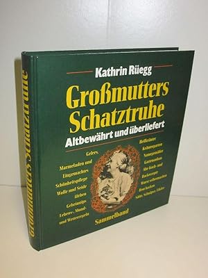 Seller image for Gromutters Schatztruhe Altbewhrt und berliefert for sale by Antiquariat Foertsch