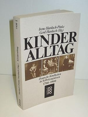 Kinder Alltag Deutsche Kindheiten in Selbstzeugnissen 1700-1900