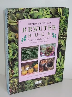 Bild des Verkufers fr DuMont's grosses Kruterbuch Garten - Kche - Dekors zum Verkauf von Antiquariat Foertsch