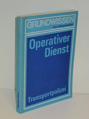 Der Transportpolizist im operativen Dienst