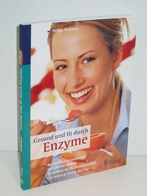 Seller image for Gesund und fit durch Enzyme for sale by Antiquariat Foertsch