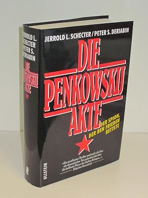 Imagen del vendedor de Die Penkowskij Akte Der Spion, der den Frieden rettete a la venta por Antiquariat Foertsch