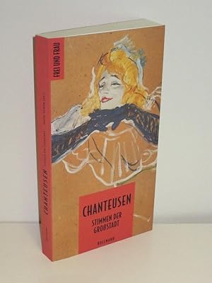 Seller image for Chanteusen Stimmen der Grostadt for sale by Antiquariat Foertsch