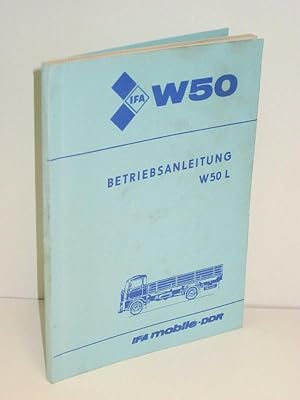 Betriebsanleitung für den Lastkraftwagen W 50 L